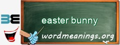 WordMeaning blackboard for easter bunny